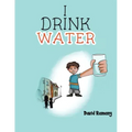 I Drink Water