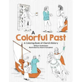 Colorful Past: A Coloring Book of Church History Through the Centuries