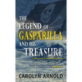 The Legend of Gasparilla and His Treasure