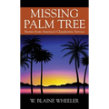 Missing Palm Tree: Stories from America's Clandestine Service