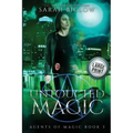 Untouched Magic: A Large Print Magical Law Enforcement Urban Fantasy Novel