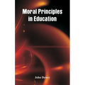 Moral Principles in Education