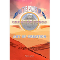 Art of Creation: Turn On The Power Of Your Inner Creative Force