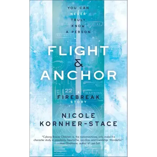 Flight & Anchor: A Firebreak Story