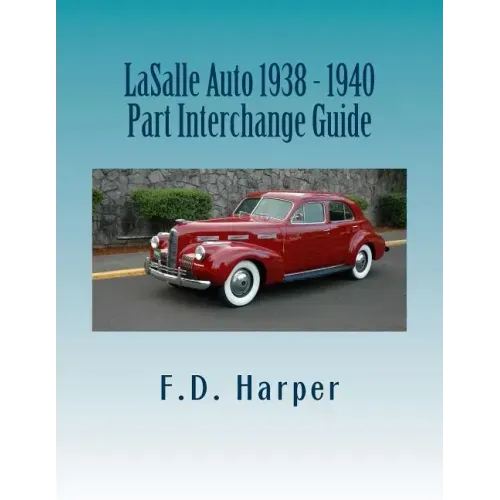 LaSalle Auto 1938 - 1940 Part Interchange Guide