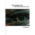 Global Turn: National Encounters with the World