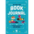 My Very Own Book Journal: A reading log for kids (and grownups) who love books
