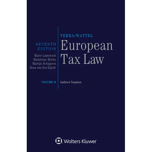 European Tax Law: Volume II, Indirect Taxation