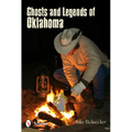 Ghosts and Legends of Oklahoma
