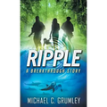 Ripple (Breakthrough Book 4)