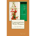 Conversations With Women: The Journey Toward Self-Esteem