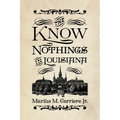 The Know Nothings in Louisiana