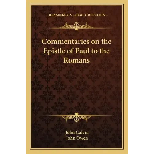 Commentaries on the Epistle of Paul to the Romans