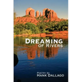 Dreaming of Rivers