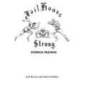 Jailhouse Strong: Interval Training