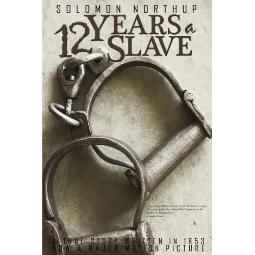 12 Years a Slave by Solomon Northup
