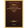 Forstudier Till En Konstfilosofi Pa Psykologisk Grundval (1896)