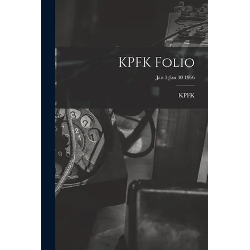KPFK Folio; Jan 3-Jan 30 1966