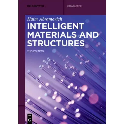 Intelligent Materials and Structures