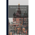 Russia, Political and Social; Volume 2