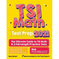 TSI Math Test Prep: The Ultimate Guide to TSI Math + 2 Full-Length Practice Tests
