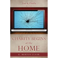 Charity Begins at the Home