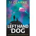 The Left Hand of Dog