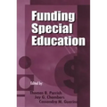 Funding Special Education: 19th Annual Yearbook of the American Education Finance Association 1998