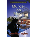 Murder on Moon Mountain