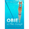 Obie Is Man Enough