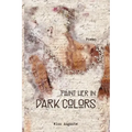 Paint Her in Dark Colors: Poems