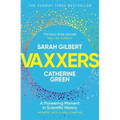Vaxxers: A Pioneering Moment in Scientific History