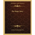 The Magic Story