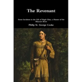 The Revenant - Some Incidents in the Life of Hugh Glass, a Hunter of the Missouri River