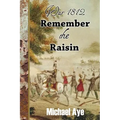 Remember the Raisin