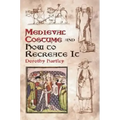 Medieval Costume and How to Recreate It