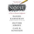 Noise: A Flaw in Human Judgment