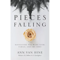 Pieces Falling: Navigating 9/11 with Faith, Family, and the FDNY