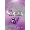 The Wealth of An Intercessor