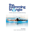 The Swimming Triangle: A Holistic Approach to Competitive Swimming