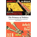 The Primacy of Politics