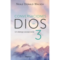 Conversaciones Con Dios: Un Diálogo Excepcional / Conversations with God. an Uncommon Dialogue