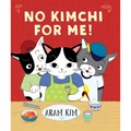 No Kimchi for Me!