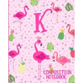 Composition Notebook K: Pink Flamingo Initial K Composition Wide Ruled Notebook