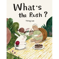 What's the Rush?