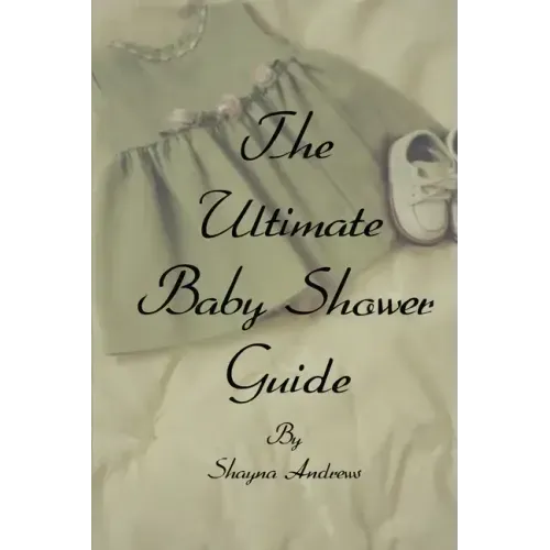 The Ultimate Baby Shower Guide