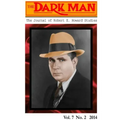 The Dark Man: The Journal of Robert E. Howard Studies