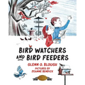 Bird Watchers and Bird Feeders