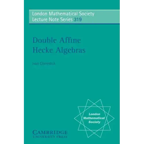 Double Affine Hecke Algebras
