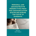 Personal and Administrative Perspectives from the Communication Discipline during the COVID-19 Pandemic